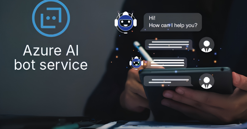 Azure Bot Service: Complete Guide to Microsoft’s Bot Platform