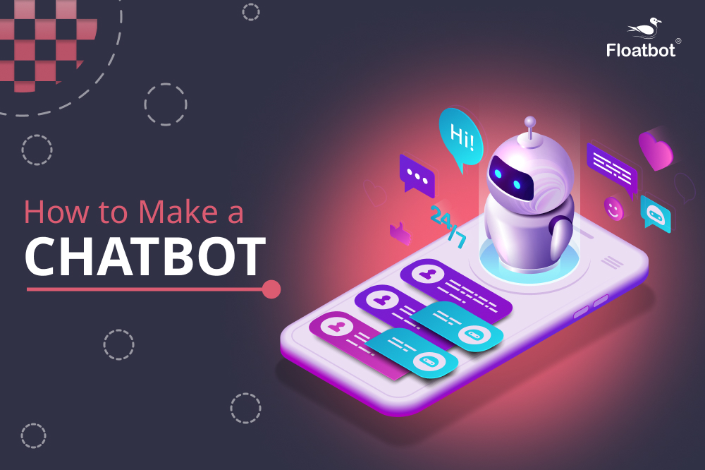 Making a Chatbot: Step-by-Step Guide for Beginners